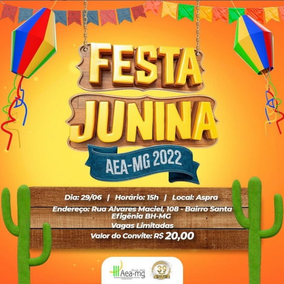 Funcionamento da Sede BH será alterado no próximo 29 de junho por causa da Festa Junina da AEA-MG